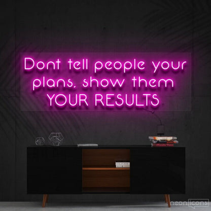 Show Them Your Results Led Neon Sign For Motivational Decor - Shineneon