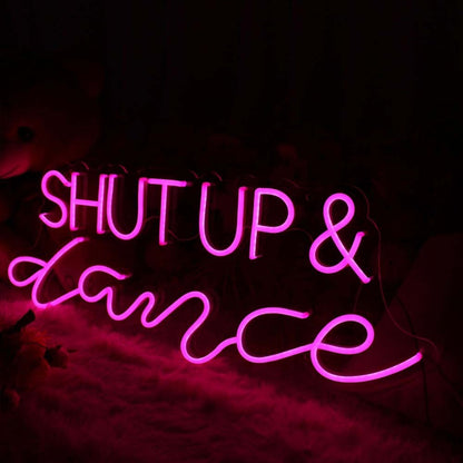 Shut Up And Dance Led Neon Sign - Shineneon