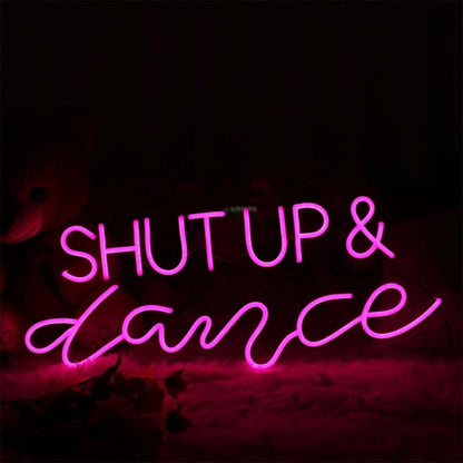 Shut Up And Dance Led Neon Sign - Shineneon