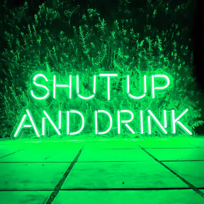 Shut Up And Drink Let The Good Times Flow Led Neon Sign - Shineneon