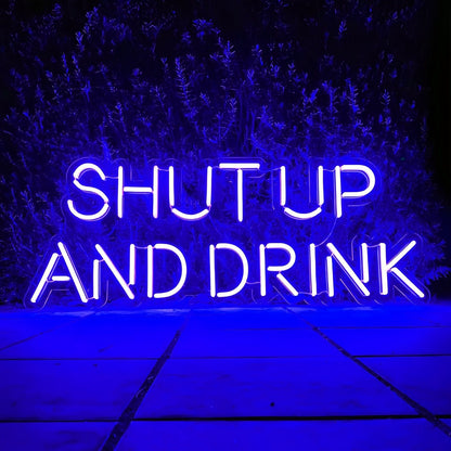 Shut Up And Drink Let The Good Times Flow Led Neon Sign - Shineneon