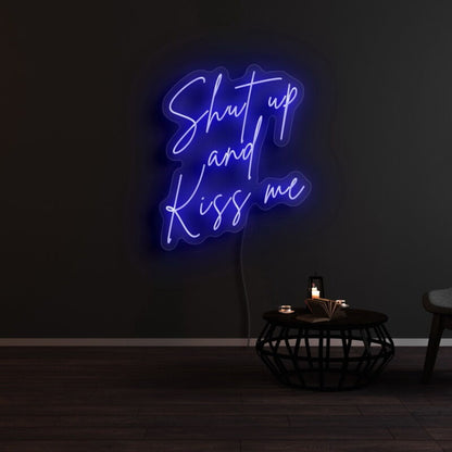 Shut Up And Kiss Me Neon Sign | Shineneon