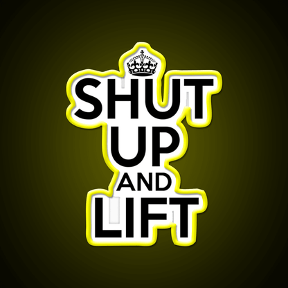 Shut Up And Lift Gym Fitness Led Neon Sign Rgb Color - Shineneon