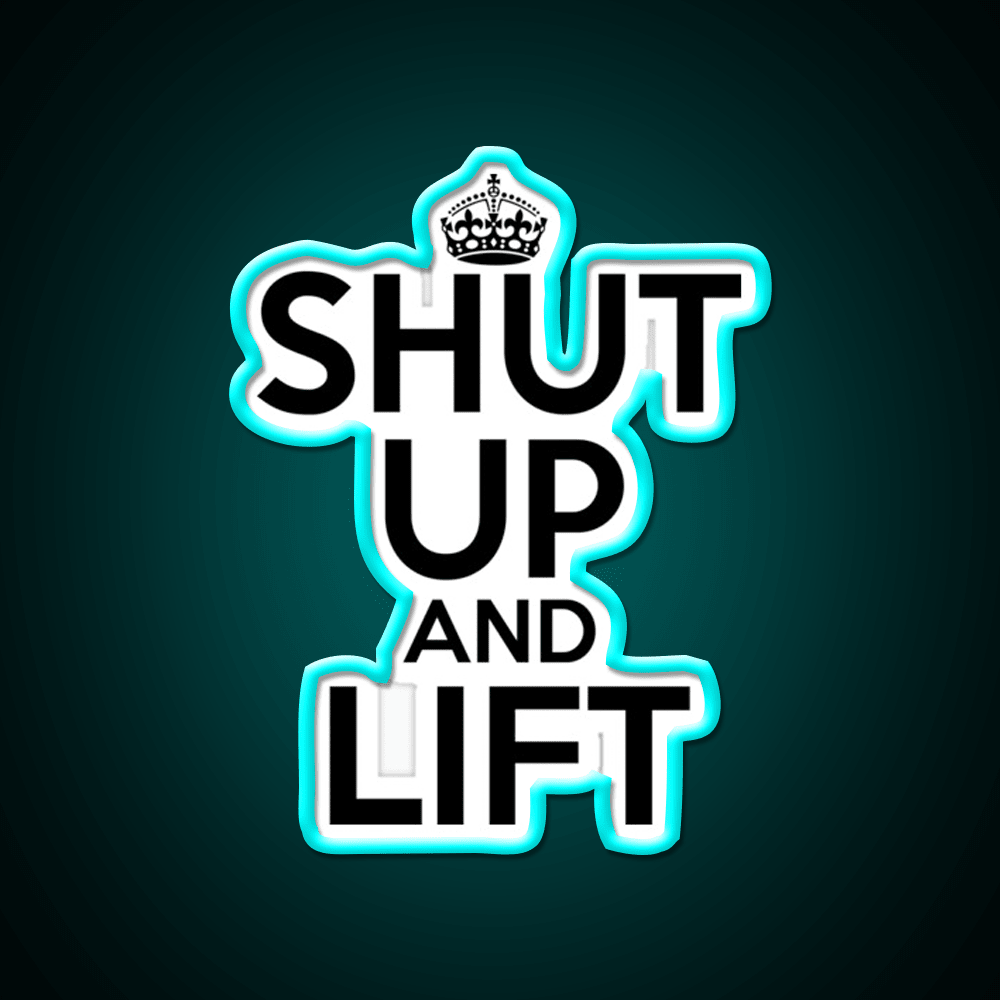 Shut Up And Lift Gym Fitness Led Neon Sign Rgb Color - Shineneon