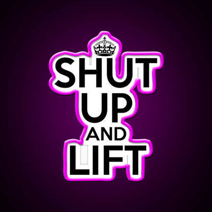 Shut Up And Lift Gym Fitness Led Neon Sign Rgb Color - Shineneon