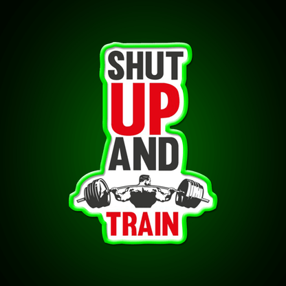 Shut Up And Train Gym Fitness Led Neon Sign Rgb Color - Shineneon