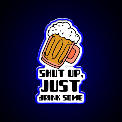 Shut Upjust Drink Some Man Cave Bar Led Neon Sign Rgb Color