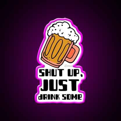 Shut Upjust Drink Some Man Cave Bar Led Neon Sign Rgb Color