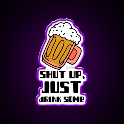 Shut Upjust Drink Some Man Cave Bar Led Neon Sign Rgb Color