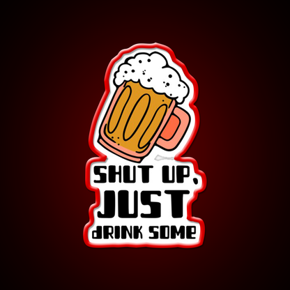 Shut Upjust Drink Some Man Cave Bar Led Neon Sign Rgb Color