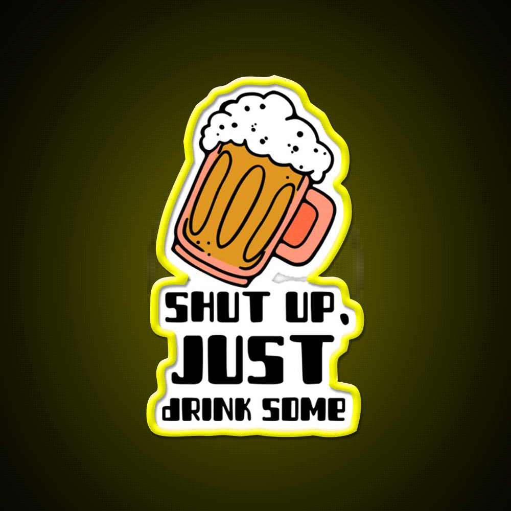 Shut Upjust Drink Some Man Cave Bar Led Neon Sign Rgb Color