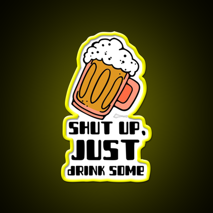 Shut Upjust Drink Some Man Cave Bar Led Neon Sign Rgb Color