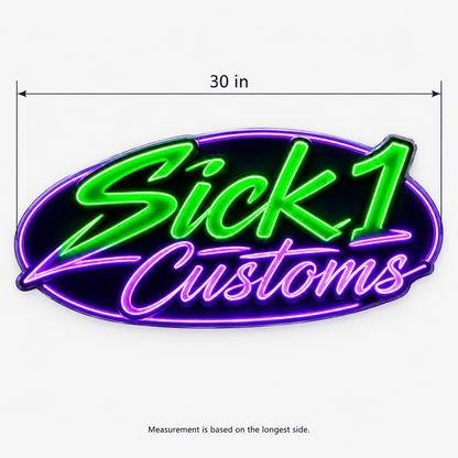 Sick1 Customs Custom LED Neon Sign | 7119a75046f1553dbeabdc76d1a69889ab240f48c8c0abedc601c81df89a52ce | dimensions