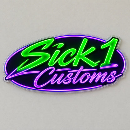 Sick1 Customs Custom LED Neon Sign | 50f07dacca9d39eaff62dfec6b201466d9d9d479b4e78b9192ee41a2214ba497 | natural_light