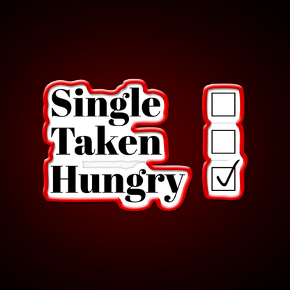Single Taken Hungry Snack Food Led Neon Sign Rgb Color - Shineneon