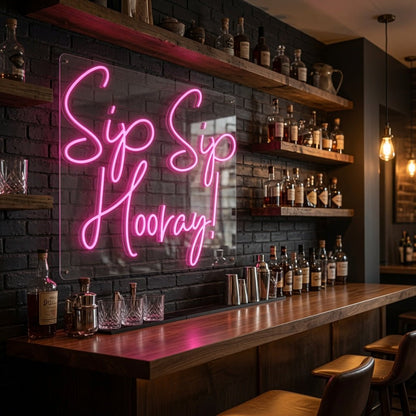 Sip Sip Hooray LED Neon Sign - Shineneon