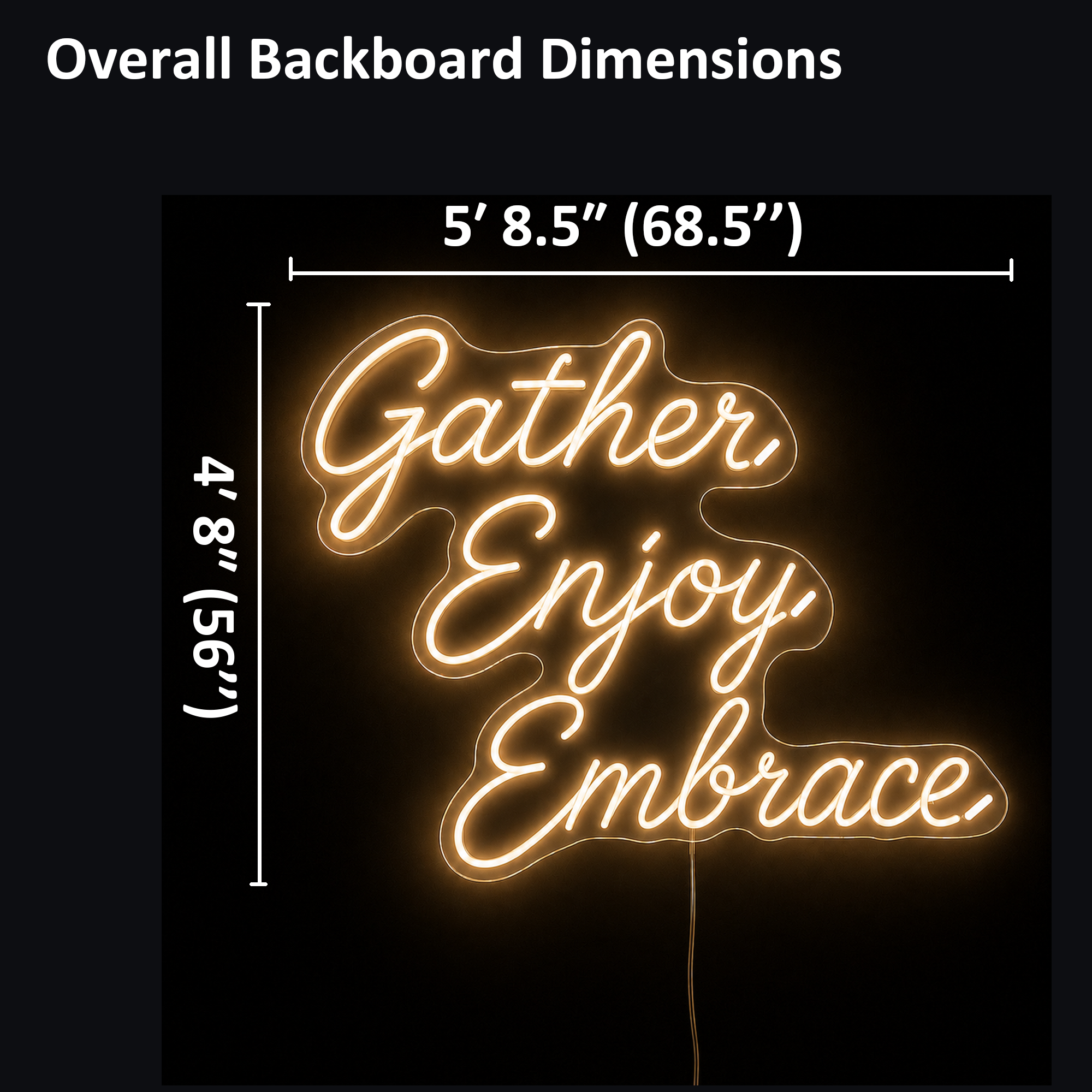 Gather. Enjoy. Embrace Custom LED Neon Sign
