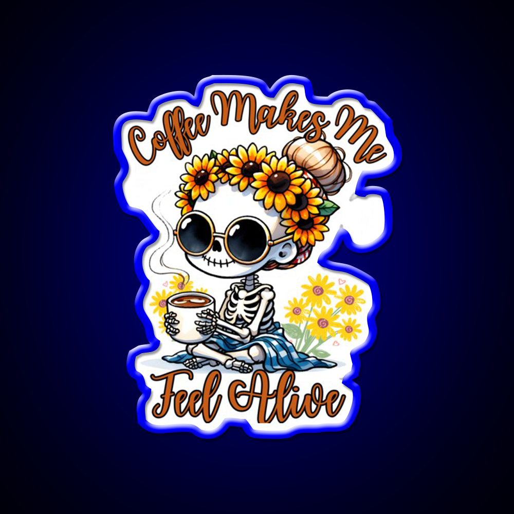 Skeleton Coffee Makes Me Feel Alive Cafe Led Neon Sign Espresso Bar Art Rgb Color