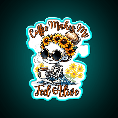 Skeleton Coffee Makes Me Feel Alive Cafe Led Neon Sign Espresso Bar Art Rgb Color - Shineneon