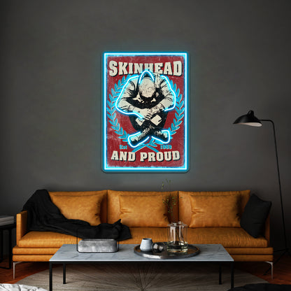 Skinhead And Proud Artwork Custom Led Signs