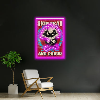 Skinhead And Proud Artwork Custom Led Signs