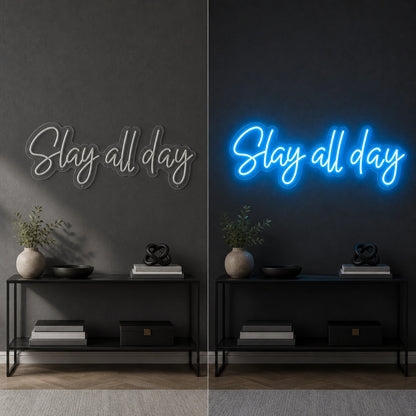 Slay All Day Wall Decor LED Neon Sign Garage Man Cave Neon Sign day and night comparison