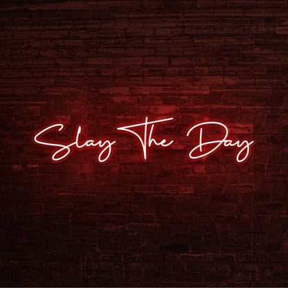 Slay The Day Led Neon Sign | Shineneon