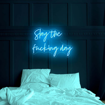 Slay The Fucking Day Artistic Wall Art Neon Signs - Shineneon