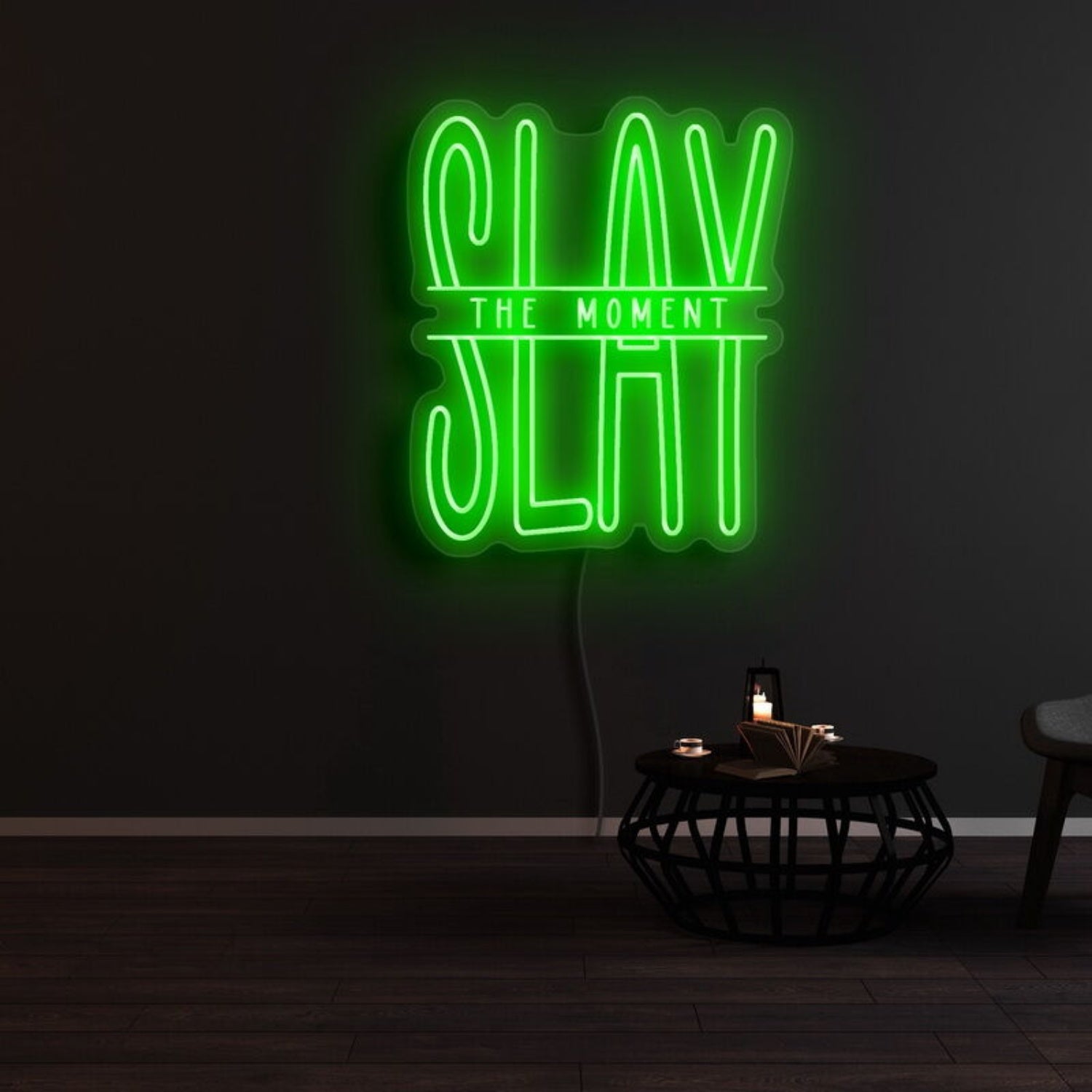 Slay The Moment Led Neon Sign For Motivational | Shineneon