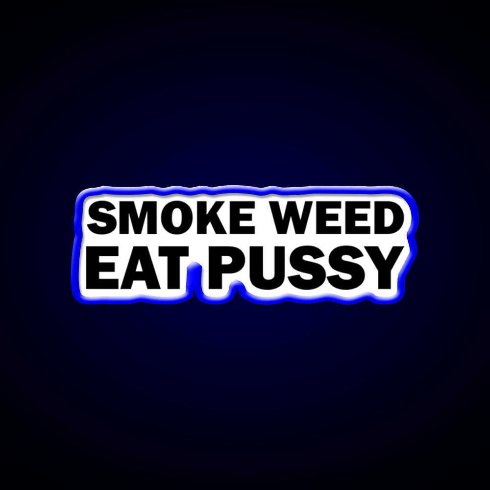 Smoke Weed Eat Pussy Weed Hemp Inspired Green Leaf Led Neon Sign Rgb Color - LED neon sign view 5