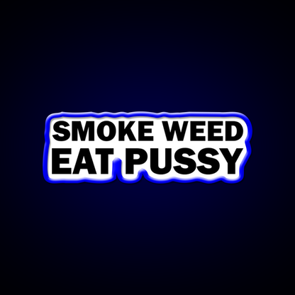 Smoke Weed Eat Pussy Weed Hemp Inspired Green Leaf Led Neon Sign Rgb Color - LED neon sign view 5