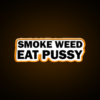 Smoke Weed Eat Pussy Weed Hemp Inspired Green Leaf Led Neon Sign Rgb Color - LED neon sign view 6