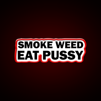 Smoke Weed Eat Pussy Weed Hemp Inspired Green Leaf Led Neon Sign Rgb Color - LED neon sign view 10