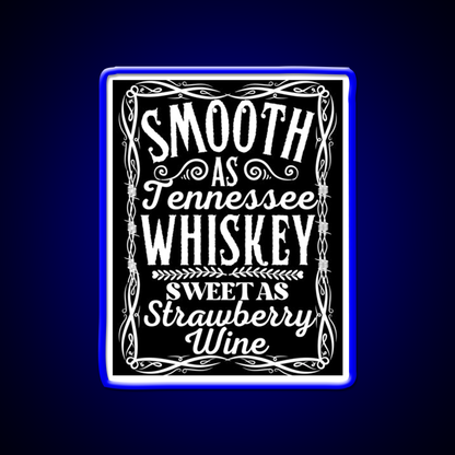 Smooth As Tennessee Whiskey Drink Bar Led Neon Sign Rgb Color