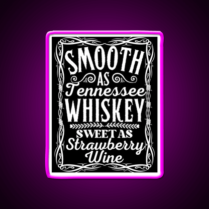 Smooth As Tennessee Whiskey Drink Bar Led Neon Sign Rgb Color - Shineneon