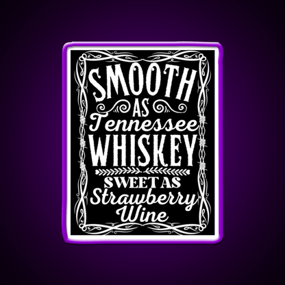 Smooth As Tennessee Whiskey Drink Bar Led Neon Sign Rgb Color - Shineneon