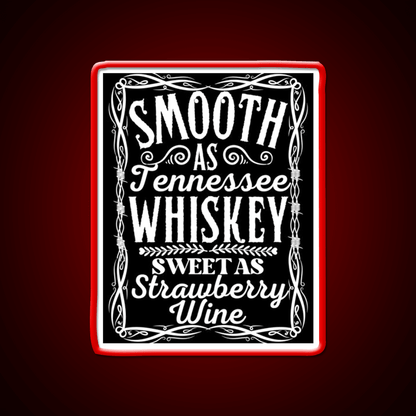 Smooth As Tennessee Whiskey Drink Bar Led Neon Sign Rgb Color - Shineneon