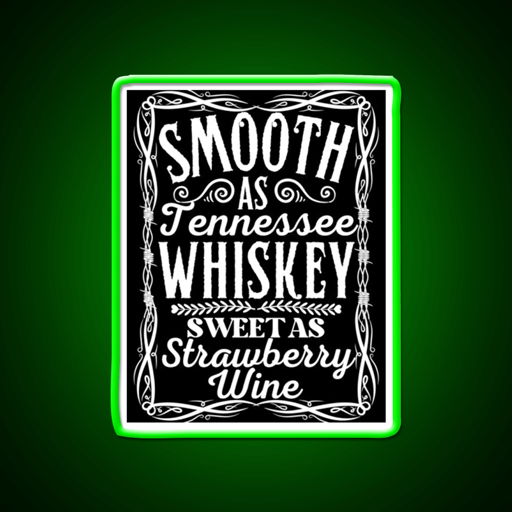 Smooth As Tennessee Whiskey Drink Bar Led Neon Sign Rgb Color - Shineneon