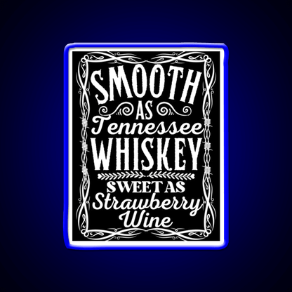 Smooth As Tennessee Whiskey Drink Bar Led Neon Sign Rgb Color - Shineneon