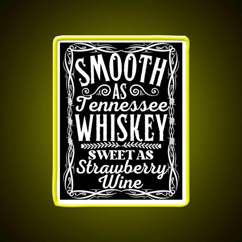 Smooth As Tennessee Whiskey Drink Bar Led Neon Sign Rgb Color