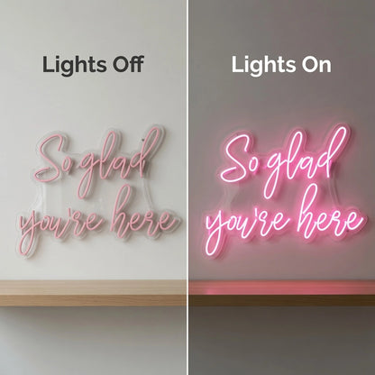 So Glad You're Here LED Neon Sign Home Wall Art - 06 Day Night Comparison