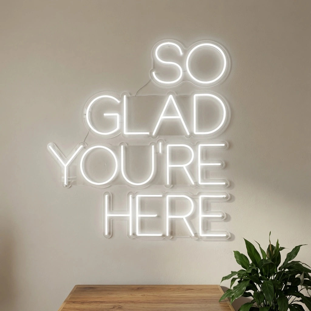 So Glad You're Here LED Neon Sign Wall Neon Sign - 01 Original Product Image