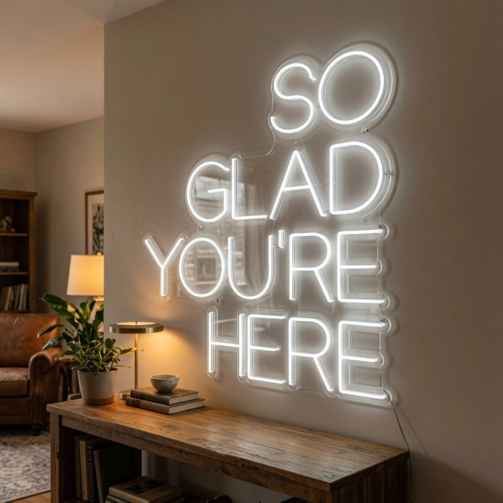 So Glad You're Here LED Neon Sign Wall Neon Sign - 03 Real Lifestyle Scene