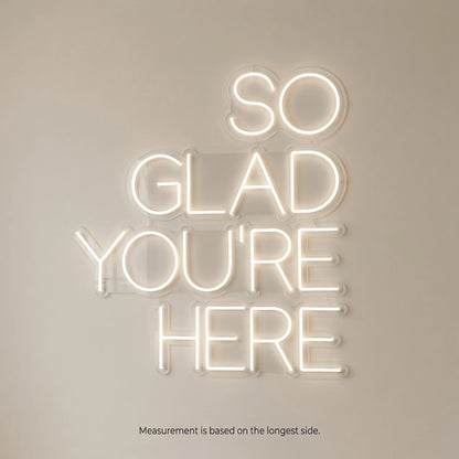 So Glad You're Here LED Neon Sign Wall Neon Sign - 04 Size Image
