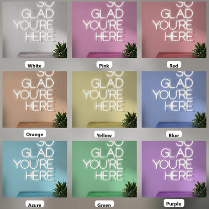 So Glad You're Here LED Neon Sign Wall Neon Sign - 05 Color Grid