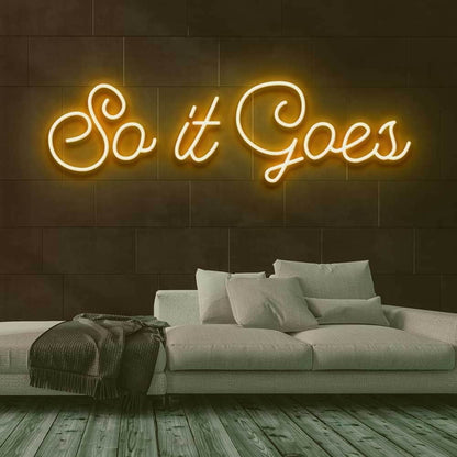So It Goes Led Neon Sign | Shineneon