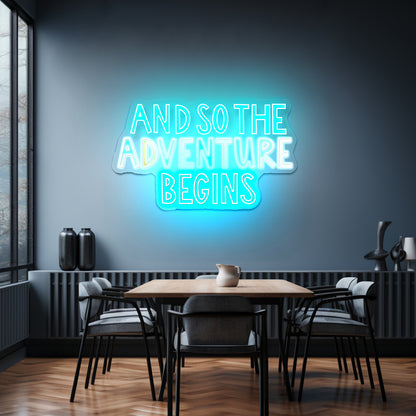 So The Adventure Begins Positivity Lettering Neon Signs For Neon Signs For Bedroom