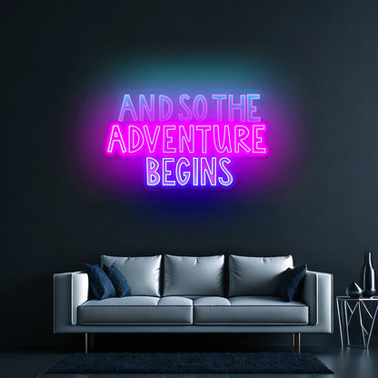 So The Adventure Begins Positivity Lettering Neon Signs For Neon Signs For Bedroom