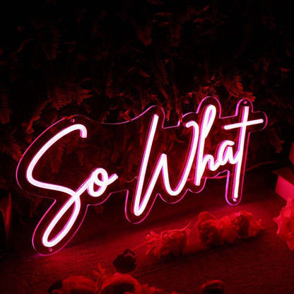 So What Red Led Neon Sign - Shineneon