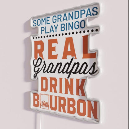 Some Grandpas Play Bingo Real Grandpas Drink Rgb Led Neon Sign - Shineneon